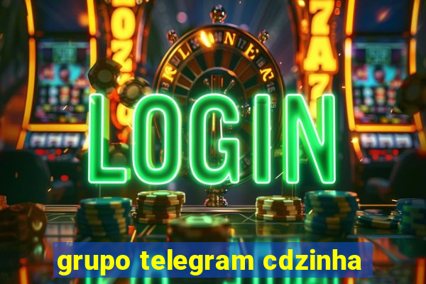 grupo telegram cdzinha